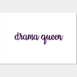 Drama Queen Posters and Art